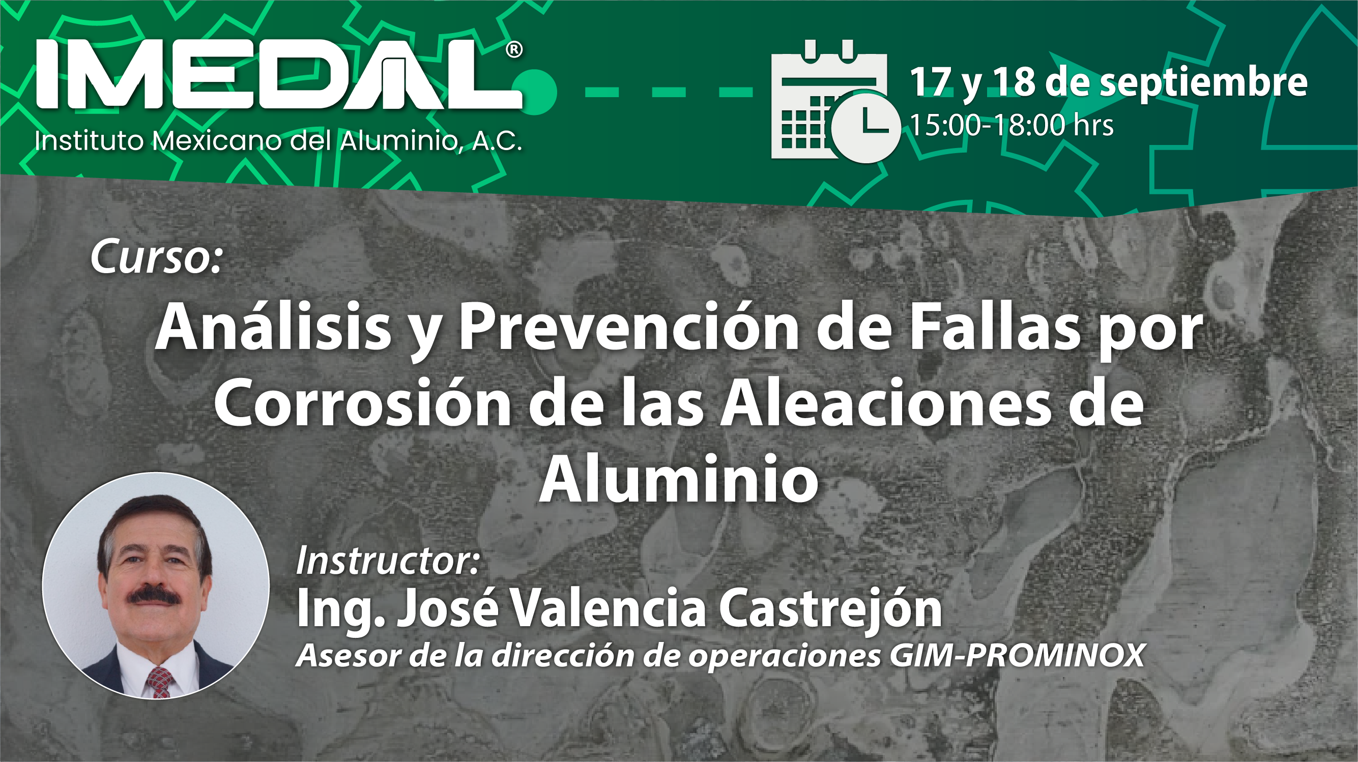 Curso: Análisis y Prevención de Fallas por Corrosión de las Aleaciones de Aluminio 